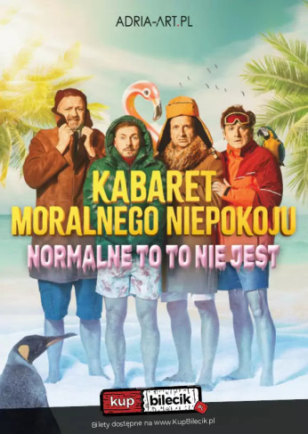 Będzin Wydarzenie Kabaret Kabaret Moralnego Niepokoju - Normalne to to nie jest