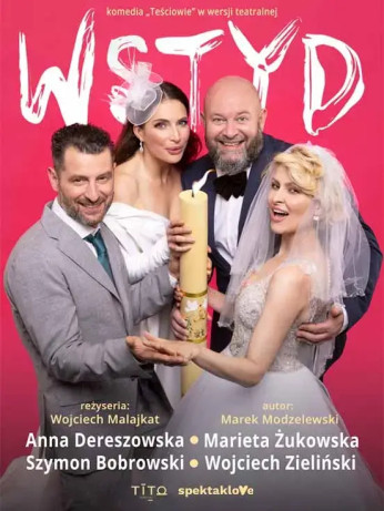 Sosnowiec Wydarzenie Spektakl Wstyd – komedia „Teściowie” w wersji teatralnej