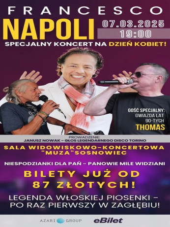 Sosnowiec Wydarzenie Koncert Legenda włoskiej piosenki- Francesco Napoli (Balla Balla). Gościnnie Thomas. Prowadzenie-Janusz Nowa