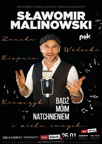 Sosnowiec Wydarzenie Koncert Jesteś moim natchnieniem - koncert Sławomira Malinowskiego