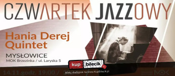 Mysłowice Wydarzenie Koncert Czwartek Jazzowy - Hania Derej Quintet