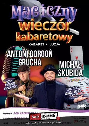 Sosnowiec Wydarzenie Stand-up Magiczny wieczór kabaretowy - Michał Skubida i Antoni Gorgoń Grucha