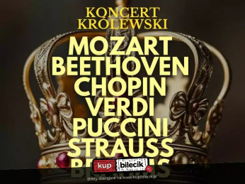 Sosnowiec Wydarzenie Koncert Wirtuozi na Dworze Królewskim: od Mozarta po Straussa.