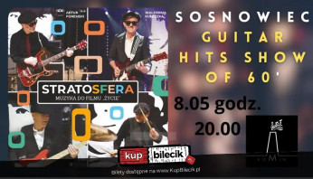 Sosnowiec Wydarzenie Koncert STRATOSFERA Guitar Hits Show of 60'