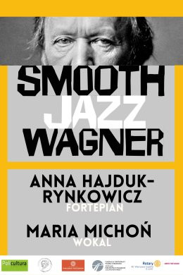 Sosnowiec Wydarzenie Koncert Koncert Smooth Jazz Wagner