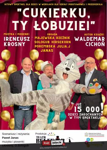 Katowice Wydarzenie Spektakl "Cukierku, Ty łobuzie!" spektakl dla dzieci (szkoła podstawowa i zerówki)