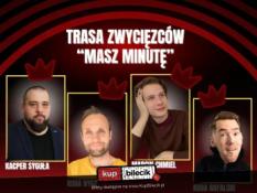 Chorzów Wydarzenie Stand-up Trasa Zwycięzców "Masz Minutę"