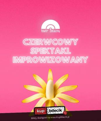 Katowice Wydarzenie Kabaret Czerwcowy Spektakl Improwizowany