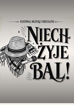 Bytom Wydarzenie Festiwal Festiwal Muzyki i Przyjaźni - Niech Żyje Bal