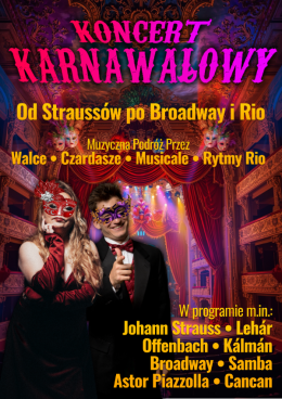 Sosnowiec Wydarzenie Koncert Koncert Karnawałowy - Od Straussów po Broadway i Rio