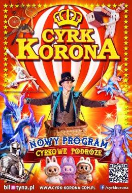 Katowice Wydarzenie Inne wydarzenie Cyrk Korona - Nowy Program 2026 - Cyrkowe Podróże