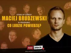 Katowice Wydarzenie Stand-up Maciej Brudzewski w nowym programie "Co ludzie powiedzą?"