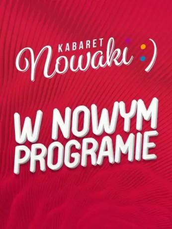 Sosnowiec Wydarzenie Kabaret Kabaret Nowaki "W NOWYM PROGRAMIE"