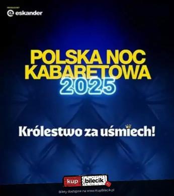 Dąbrowa Górnicza Wydarzenie Kabaret Polska Noc Kabaretowa 2025